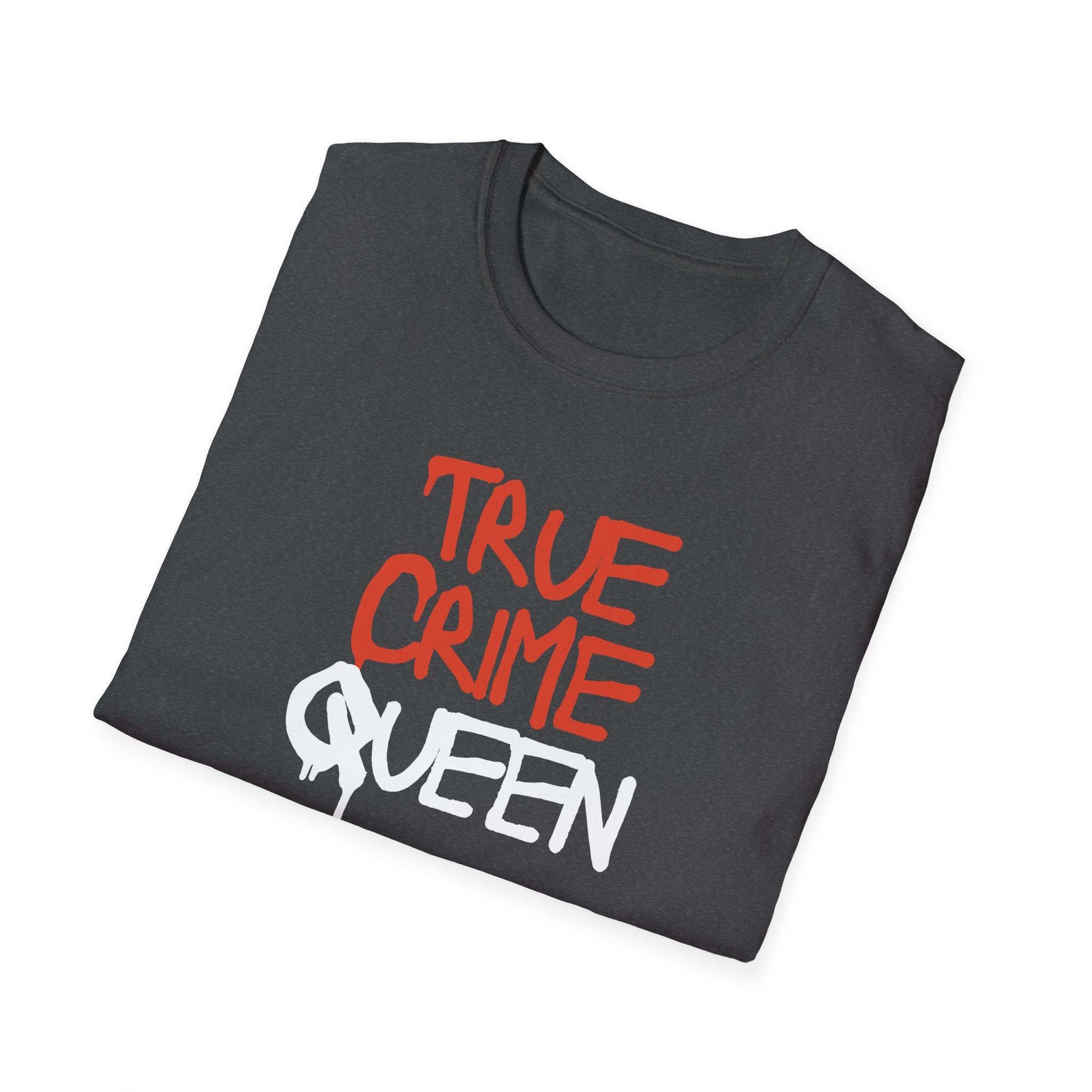 True Crime Unisex Softstyle T-Shirt, Gift for True Crime Lovers, Casual Wear, Birthday Gift, Fun Statement Tee