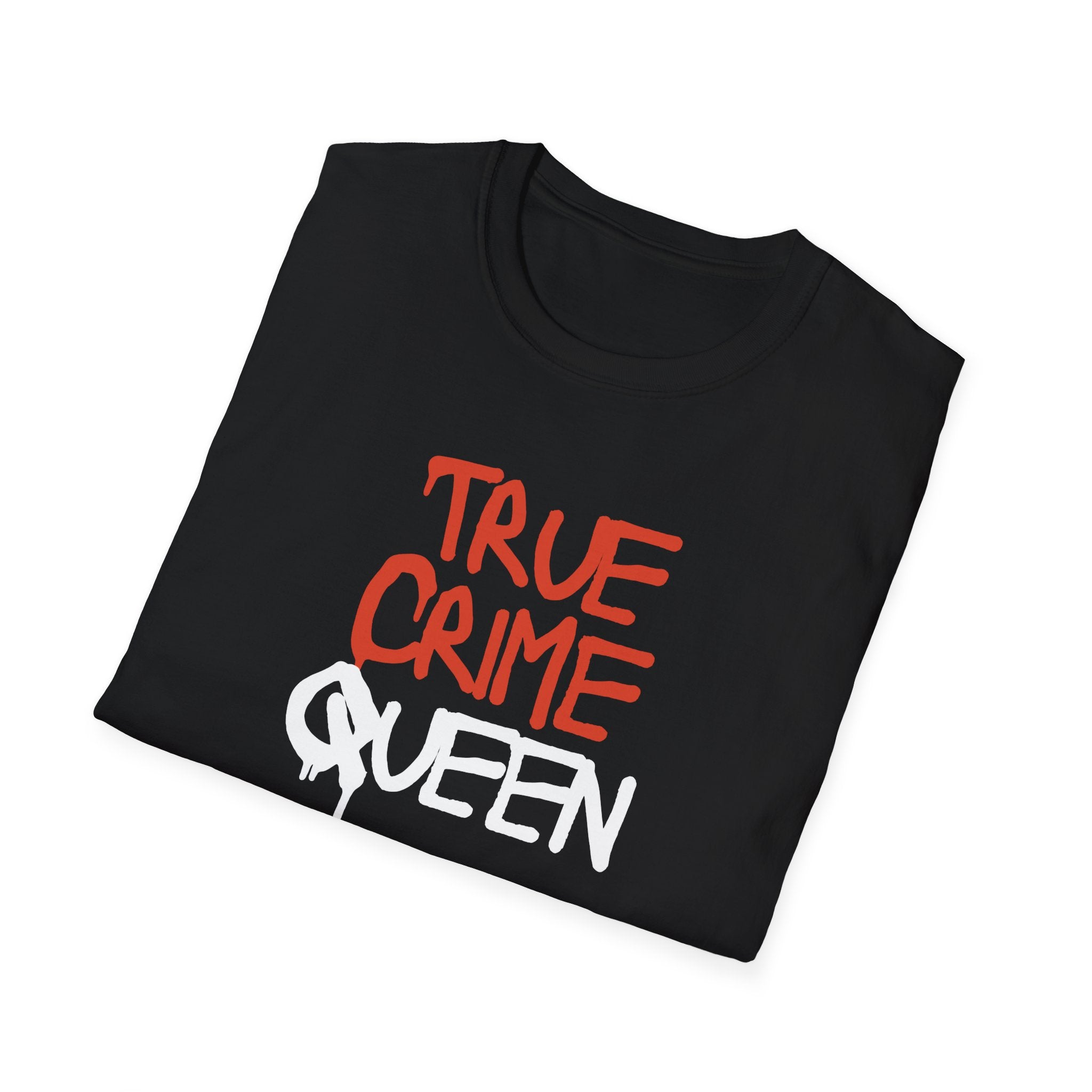 True Crime Unisex Softstyle T-Shirt, Gift for True Crime Lovers, Casual Wear, Birthday Gift, Fun Statement Tee